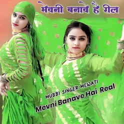 Mevni Banave Hai Real