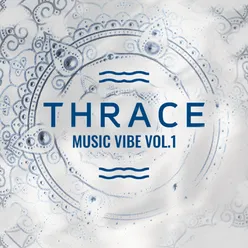 Thrace Music Vibe, Vol. 1