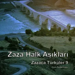 Zazaca Türküler 9