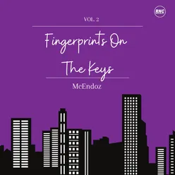 Fingerprints On The Keys, Vol. 2