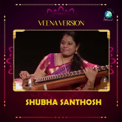 Shubha Santhosh Classical Hits Veena Version