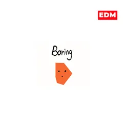 Boring（EDM）