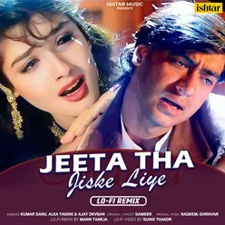 Jeeta Tha Jiske Liye