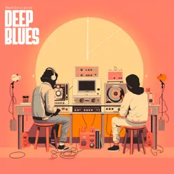 Deep Blues