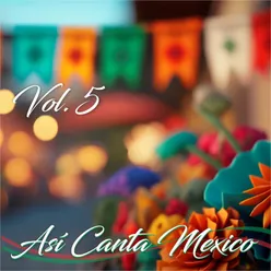 Así Canta Mexico, Vol.5