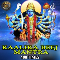 Kali Beej Mantra Chanting 108 Times