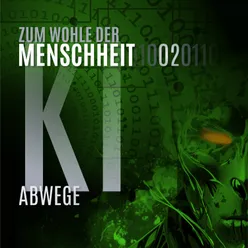 Zum Wohle der Menschheit Folge 02 - Abwege