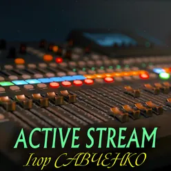 Active Stream