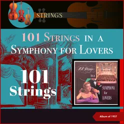 101 Strings In A Symphony For Lovers