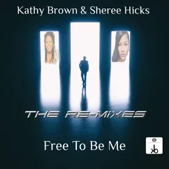 Free to Be Me (Remixes)