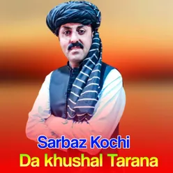 Da Khushal Tarana