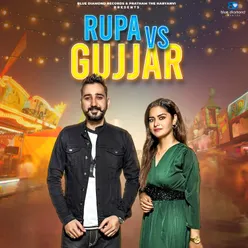 Rupa Vs Gujjar