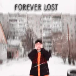 FOREVER LOST