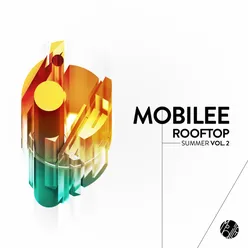 Mobilee Rooftop Summer, Vol. 2