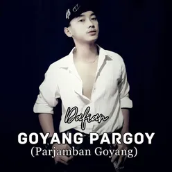 Goyang Pargoy (Parjamban Goyang)