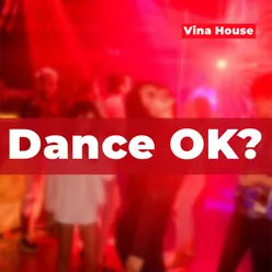 Dance OK?