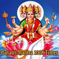 Gayatri Mantra 1008 Times