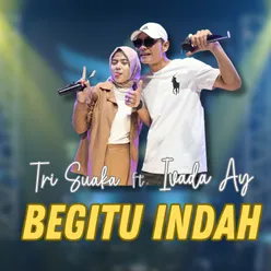 Begitu Indah