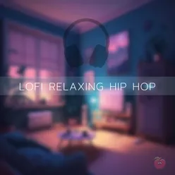 Lofi Relaxing Hip Hop