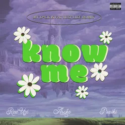 know me