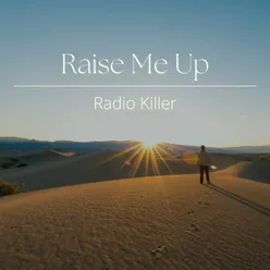 Raise Me Up