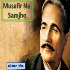 Musafir Na Samjho