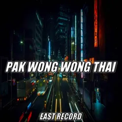 PAK WONG WONG THAI