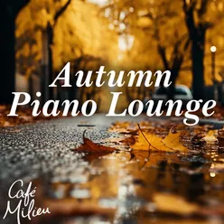 Autumn Piano Lounge