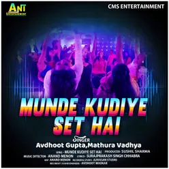 MUNDE KUDIYE SET HAI