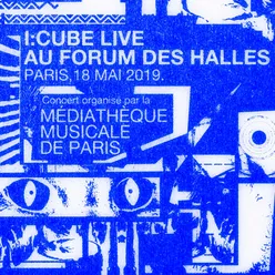Live au Forum des Halles, Paris, 18 Mai 2019