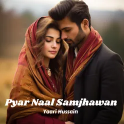 Pyar Naal Samjhawan