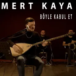 Böyle Kabul Et