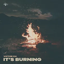 It's Burning