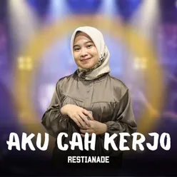 Aku Cah Kerjo