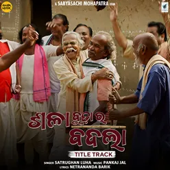 Sala Budha Ra Badla (Title Track)