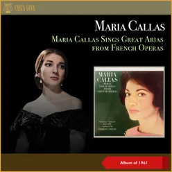 Maria Callas Sings Great Arias From French Operas