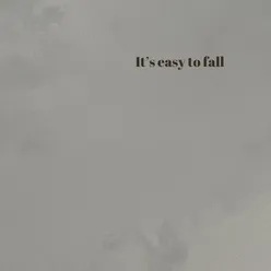 It's easy to fall