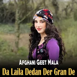 Da Laila Dedan Der Gran De