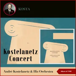 Kostelanetz Concert