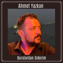 Buralardan Giderim