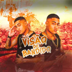 Visão de Bandido