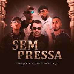 Sem Pressa