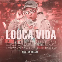 Louca Vida