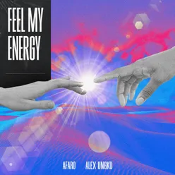 Feel My Energy