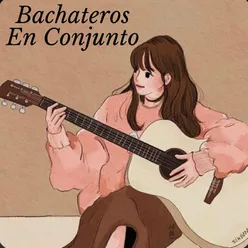 Bachateros en conjunto