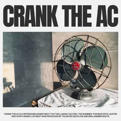 Crank the AC