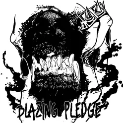 BLAZING PLEDGE