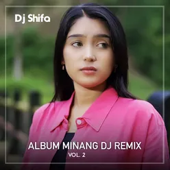 ALBUM MINANG DJ REMIX, Vol. 2