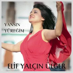 Yansın Yüreğim