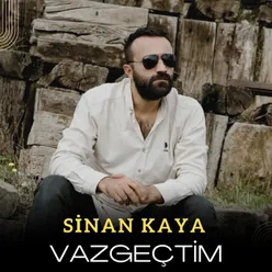 Vazgeçtim